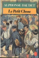 Le Petit Chose d'Alphonse Daudet
