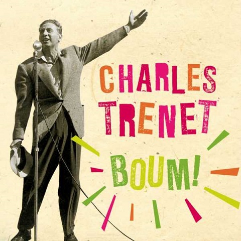 Charles Trenet - Boum !