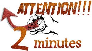 Attention 2 minutes