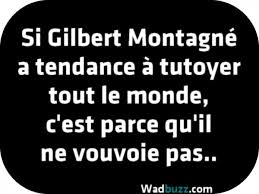 Blague Gilbert Montagné