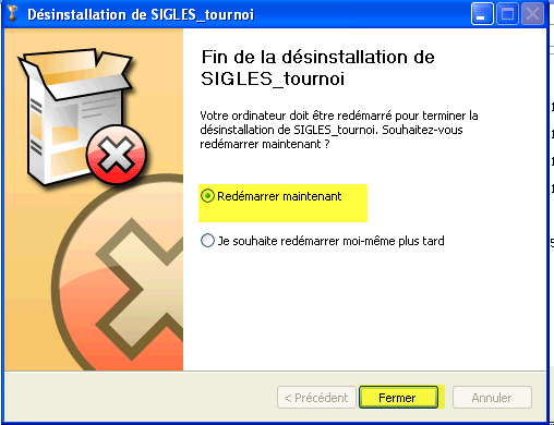 Fenêtre de redemarrage de l'ordinateur apres la supression de SIGLES