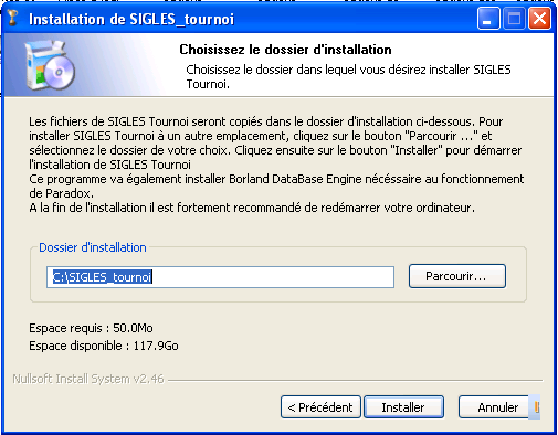 Écran de choix du repertoire d'installation de SIGLES Écran de choix du repertoire d'installation de SIGLES