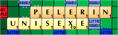 UNISEXE scrabble en collante sous les 5 premières lettres de PELERIN